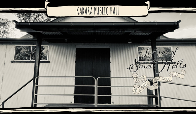 See more info about Festival of Small Halls Resilience Tour 2021: Karara in Karara