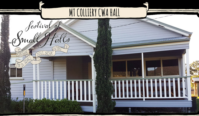 See more info about Festival of Small Halls Resilience Tour 2021: Mt Colliery in Mt Colliery